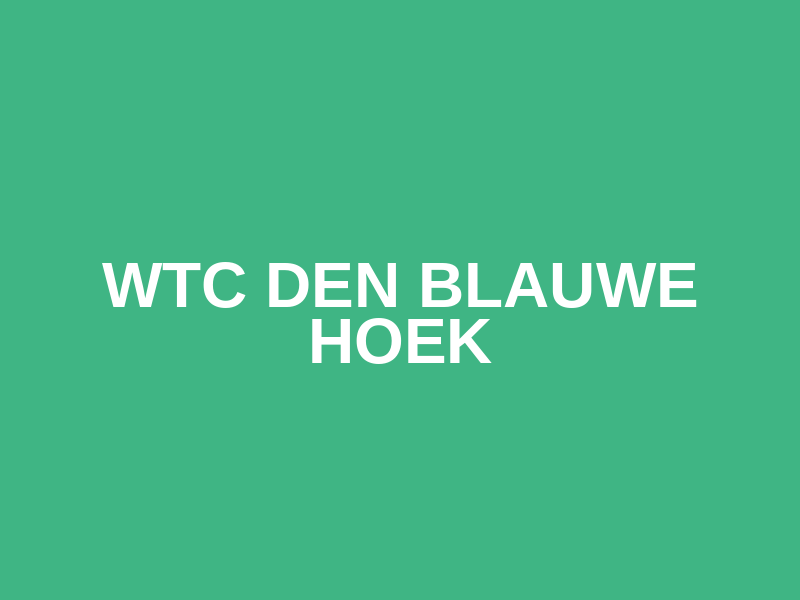 WTC Den Blauwe Hoek