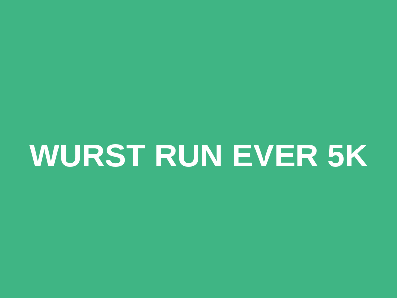Wurst Run Ever 5K Logo