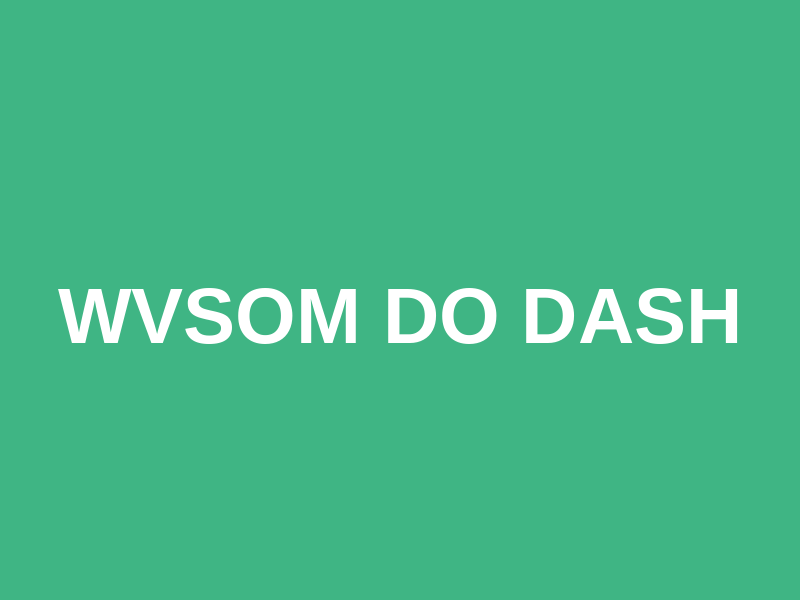 WVSOM DO Dash