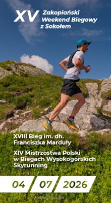XVIII WYSOKOGÓRSKI BIEG IM. DRUHA FRANCISZKA MARDUŁY ORAZ XIV MISTRZOSTWA POLSKI W BIEGACH WYSOKOGÓRSKICH SKYRUNNING
