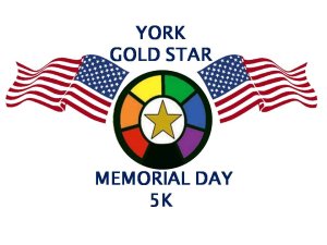 York Gold Star Memorial 5K Run & 9 Mile Tour de Memorials Logo