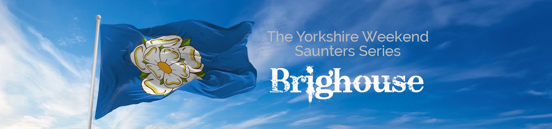 Yorkshire Weekend Saunter in Brighouse PAY CASH ONLY ON DAY Logo